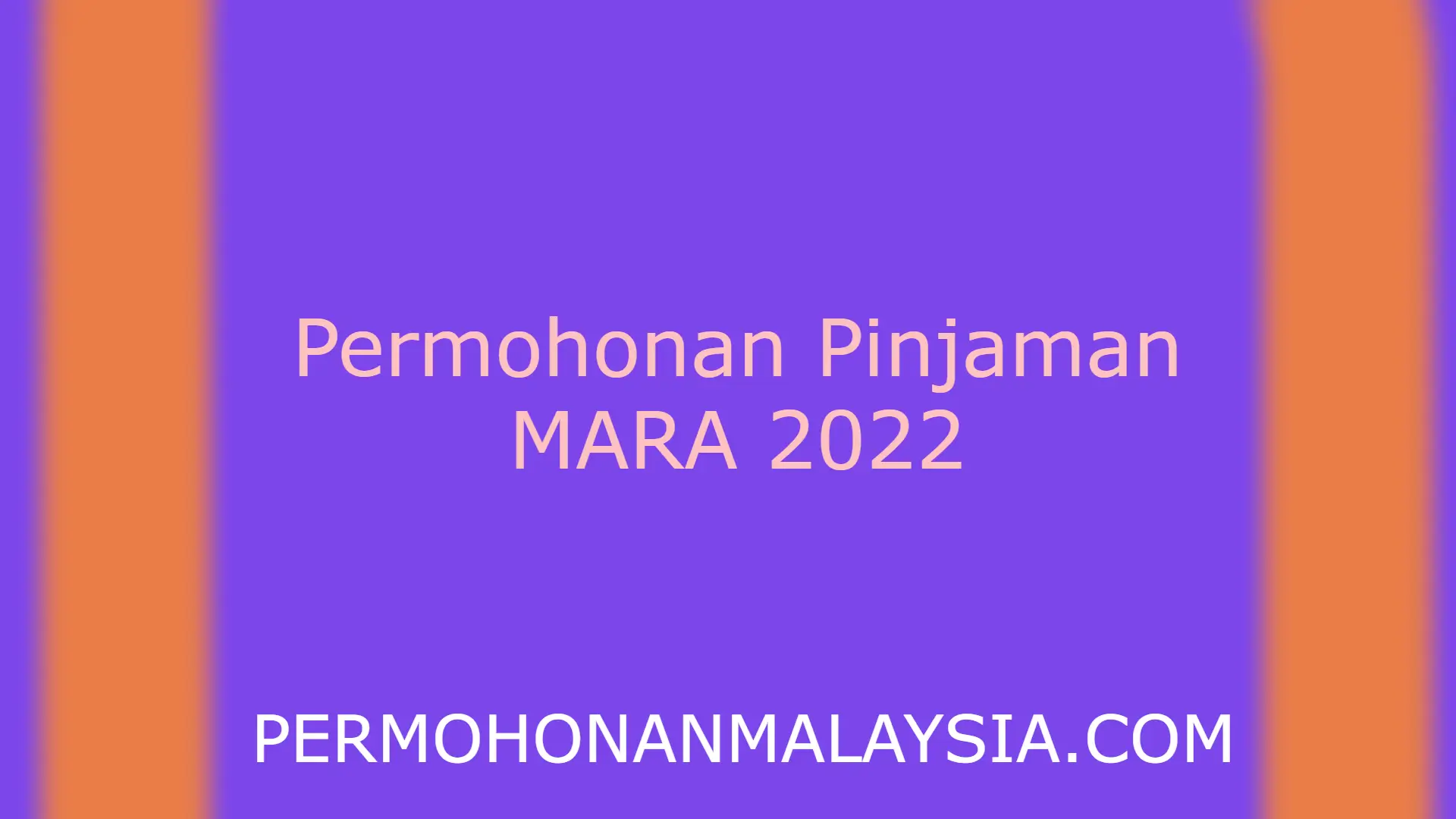 Permohonan Pinjaman MARA 2022
