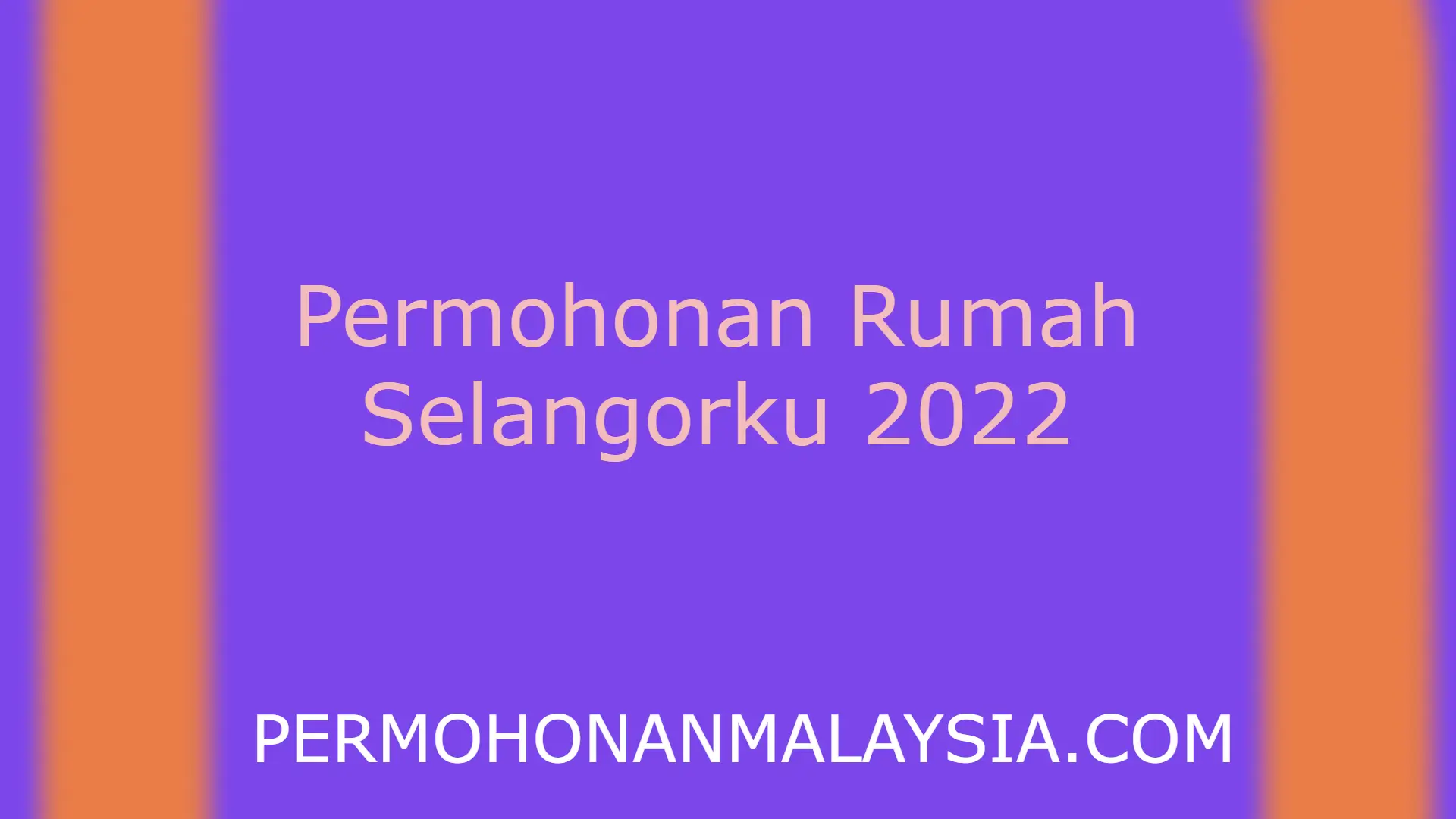Permohonan Rumah Selangorku 2022